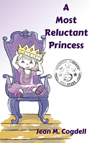 A Most Reluctant Princess by [Cogdell, Jean M.]