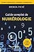 Guide complet de numérologie - Edition 30è anniversaire - La référence en numérologie (French Edition) by Brenda Piché