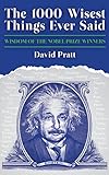 Image de The 1000 Wisest Things Ever Said: Wisdom of the Nobel Prize Winners