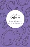 Front cover for the book The Last Guests of the Season by Sue Gee