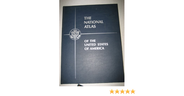 National Atlas Of The United States 1970 The National Atlas Of The United States Of America: Arch C. ; Pecora,  William T. ; Overstreet, William B Gerlach: Books - Amazon