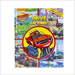 Nickelodeon - Blaze and the Monster Machine Look and Find: Drive and Find! - PI Kids Nickelodeon - Blaze and the Monster Machine Look and Find: Drive and Find! - PI Kids
