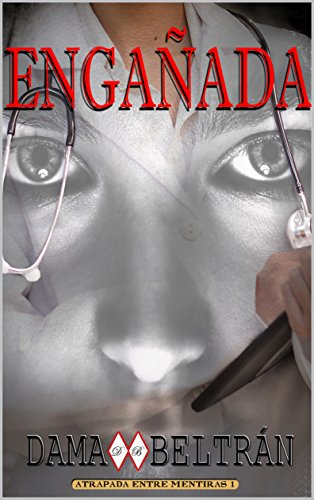 Engañada (Spanish Edition)