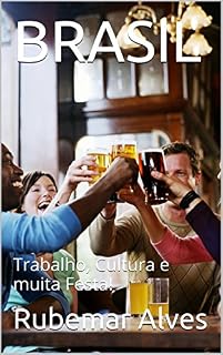 Livro BRASIL: Trabalho, Cultura e muita Festa!