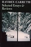 Selected Essays (Writing Re: Writing)