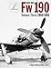 Focke-Wulf Fw 190, Vol. 3: 1944-1945