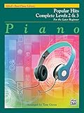 Alfred's Basic Piano Library Popular Hits Complete, Bk 2 & 3: For the Later Beginner by Tom Gerou