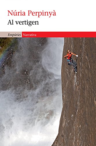 Al vertigen (EMPURIES NARRATIVA) (Catalan Edition)