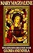 Mary Magdalene: Revelations from a First Century Avatar (Mary Magdalene Revelations Book 1)