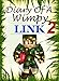 The Legend Of Zelda: Diary Of A Wimpy Link 2: An Unofficial The Legend Of Zelda Book