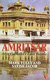 Front cover for the book Amritsar: Mrs. Gandhi's Last Battle by Mark Tully