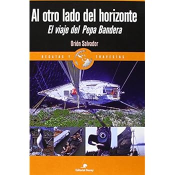 Al Otro Lado Del Horizonte (Relatos de regatas y travesías)