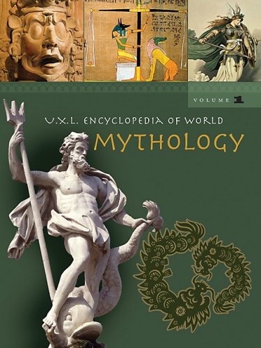 Download UXL Encyclopedia of World Mythology Download UXL Encyclopedia of World Mythology
