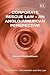 Corporate Rescue Law – An Anglo-American Perspective (Corporations, Globalisation and the Law series)