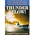 Thunder Below!: The USS *Barb* Revolutionizes Submarine Warfare in World War II