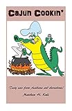 Cajun Cookin': Tasty eats from Acadiana and thereabouts! by Matthew Kull