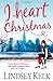 I Heart Christmas (I Heart Series) by