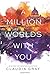 A Million Worlds with You (Firebird, 3)