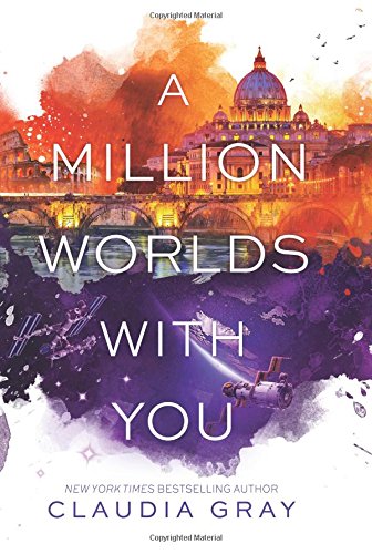 A Million Worlds with You (Firebird, #3)