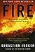 Fire - Book by Sebastian Junger