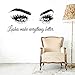 ‘Lashes Make Everything Better’ Wall Decal – Vinyl Quote Sticker for Beauty Salon, Makeup Room, Mirror or Window, Eyelash Extension and Brow Bar Decor AY1075 (Black, 57X103CM)