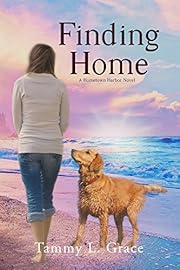 Finding Home: A Hometown Harbor Novel (Hometown Harbor Series Book 1)