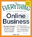 The Everything Guide to Starting an Online Business: The Latest Strategies and Advice on How To Start a Profitable Internet Business - Research online ... staff remotely or on-site (Everything Series) - Book by Randall Craig