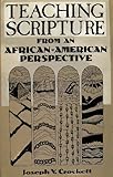 Teaching Scripture from an African-American Perspective, Crockett, Joseph V., 0881770868