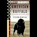 American Buffalo: In Search of a Lost Icon