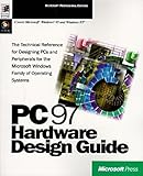 PC 97 Hardware Design Guide: With CD (Microsoft Professional Editions) cover