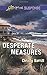 Desperate Measures (Love Inspired Suspense)