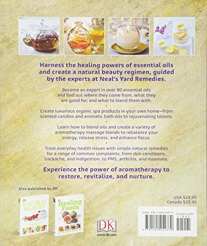 Essential Oils: All-natural remedies and recipes for your mind, body and home