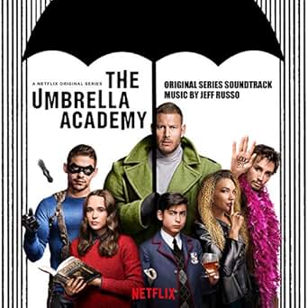The Umbrella Academy (Original Series Soundtrack) by Jeff ...