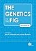 The Genetics of the Pig by 