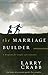 The Marriage Builder