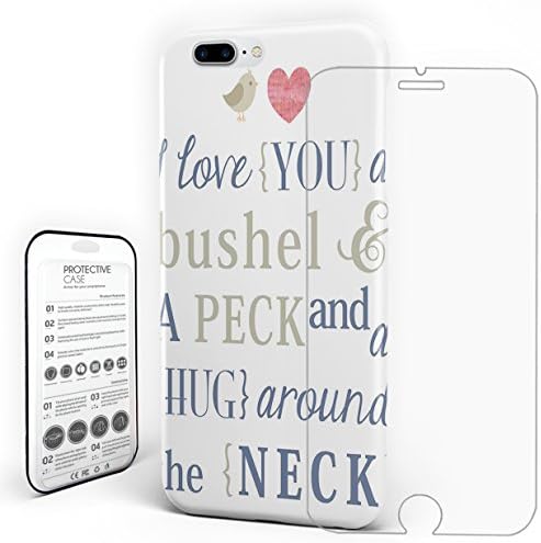 Phone Case Protectivedesign Hard Back Case Quotes I Love You a bushel Slim Case with a Glass Screen Protector for iPhone 7 Plus/iPhone 8 Plus