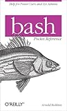 bash Pocket Reference (Pocket Reference (O'Reilly))