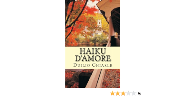Amazon Com Haiku D Amore Italian Edition Ebook Chiarle Duilio Kindle Store