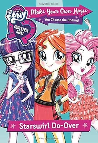 Download My Little Pony: Equestria Girls: Make Your Own Magic: Starswirl Do-Over PDF