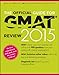 The Official Guide for GMAT Review 2015 with Online Question Bank and Exclusive Video