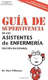 The Nursing Assistant's Survival Guide, Pillemer, 1401856594