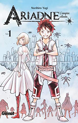 Ariadne l'empire céleste - Tome 01 (Ariadne l'empire céleste (1)) (French Edition) by Norihiro Yagi