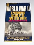 Front cover for the book World War II: A photographic record of the war in the Pacific from Pearl Harbor to V-J Day by Ralph G. Martin
