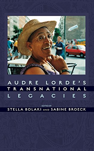Audre Lorde's Transnational Legacies by 