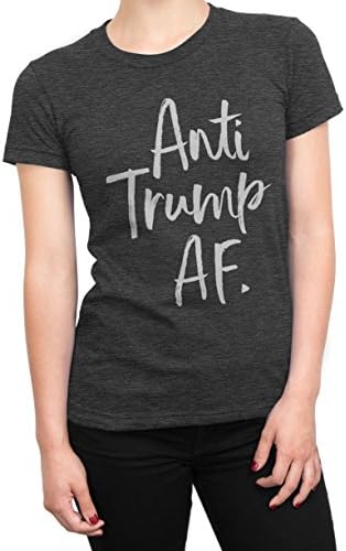 MODERN MONDAY Anti Trump AF Women's Shirt Charcoal Heather 2XL