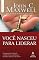 Livro Você nasceu para liderar (Coleção Liderança com John C. Maxwell)