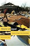 More Unequal : Aspects of Class in the United States, , 1583671609