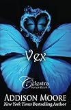 Vex (Celestra Series) (Volume 5)