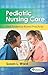 Pediatric Nursing Care: Best Evidence-Based Practices