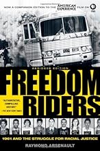 Freedom Riders: 1961 and the Struggle for Racial Justice